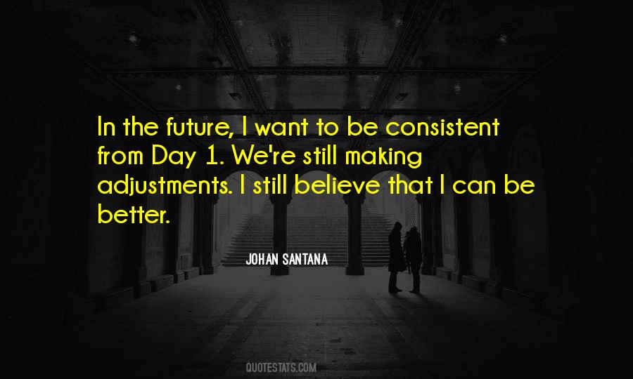 Johan Santana Quotes #781796