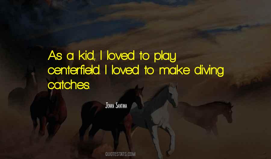 Johan Santana Quotes #990086