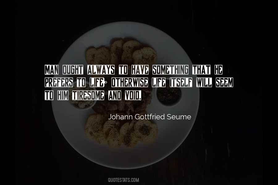 Johann Gottfried Seume Quotes #529228