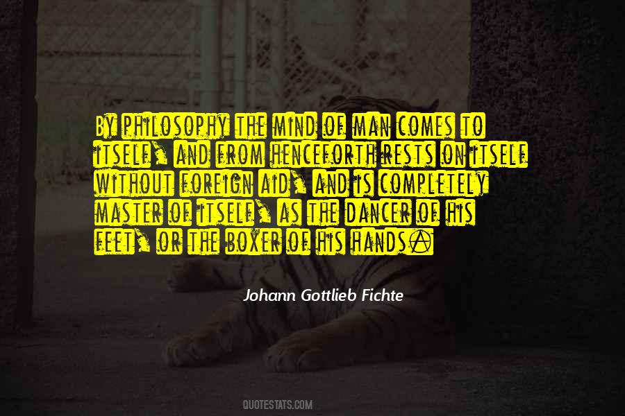 Johann Gottlieb Fichte Quotes #1748725