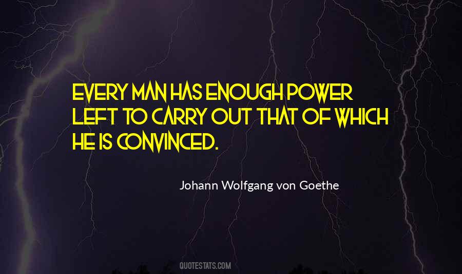 Johann Wolfgang Von Goethe Quotes #1134582