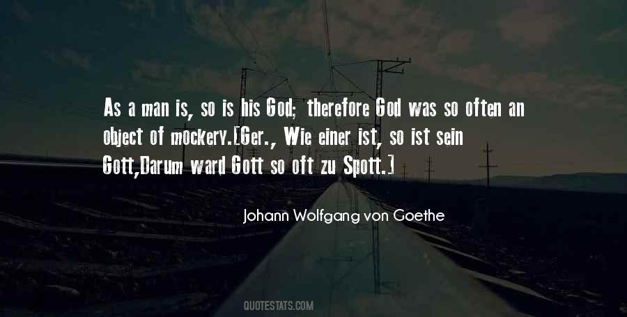 Johann Wolfgang Von Goethe Quotes #1257043