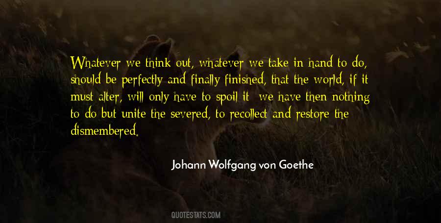 Johann Wolfgang Von Goethe Quotes #65926