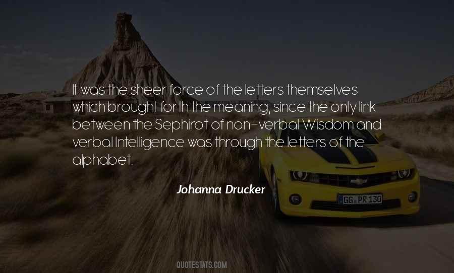 Johanna Drucker Quotes #1857311