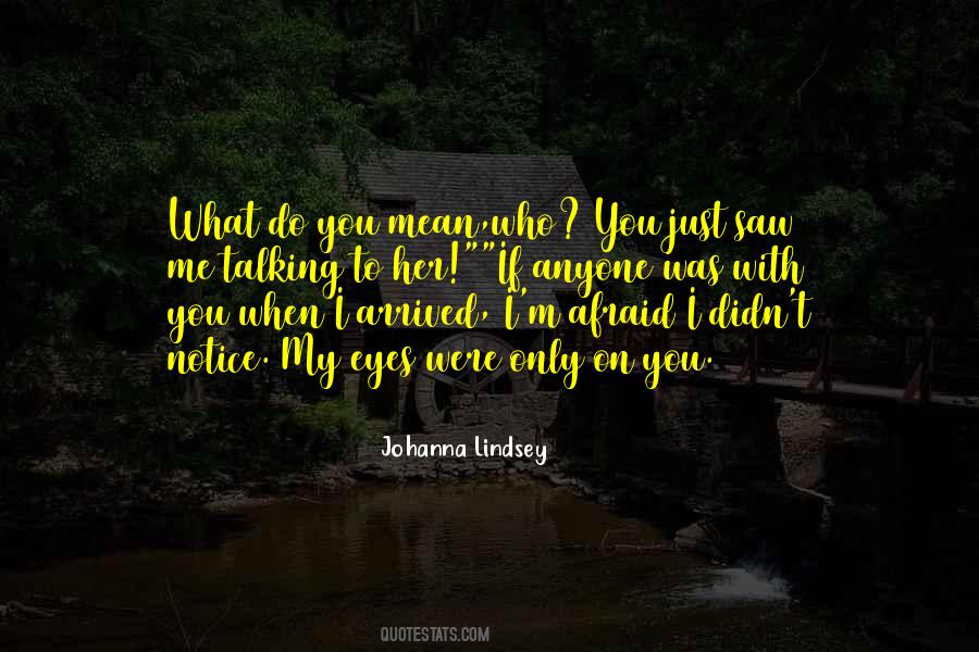 Johanna Lindsey Quotes #1254421