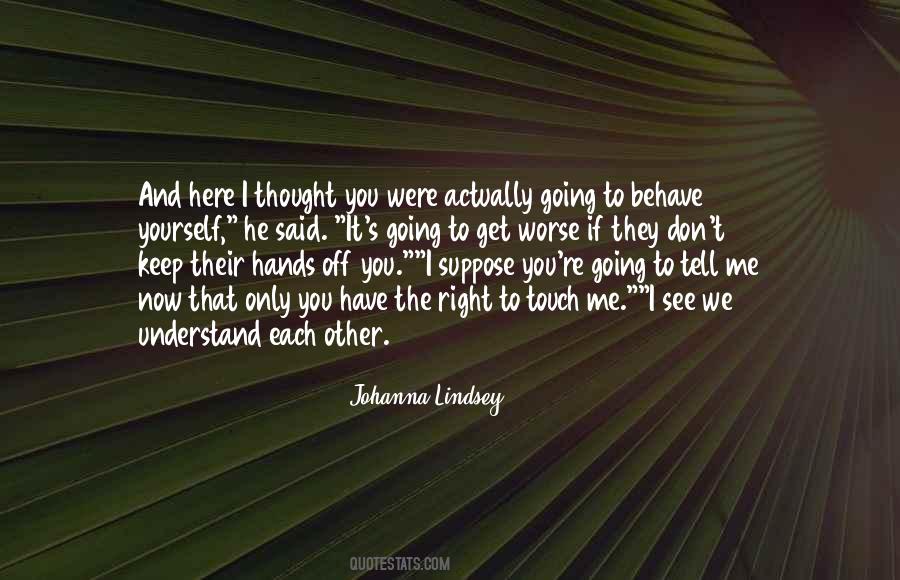 Johanna Lindsey Quotes #1520132