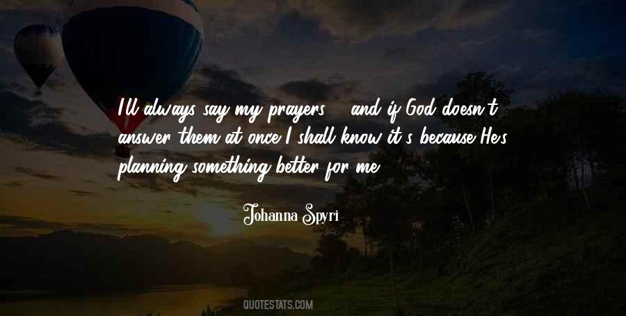 Johanna Spyri Quotes #1831043 Johanna Spyri Quotes #1831043