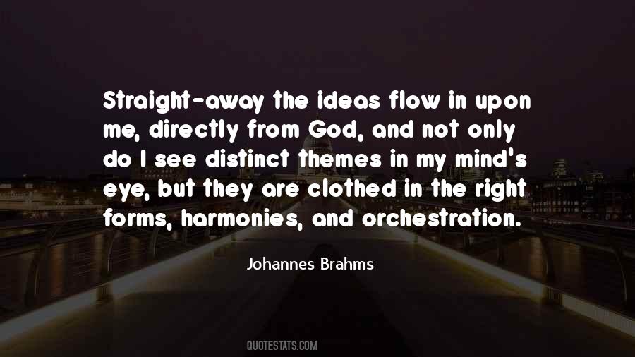 Johannes Brahms Quotes #708455