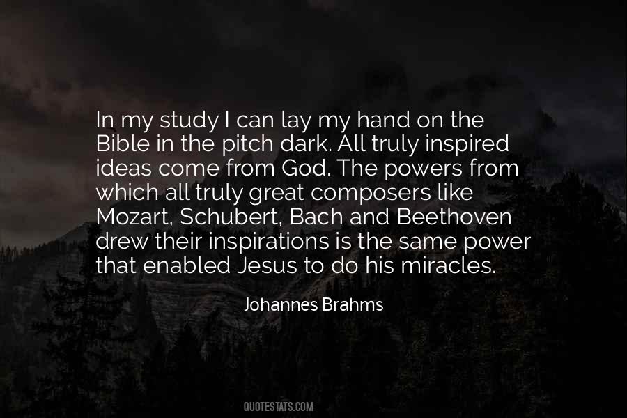 Johannes Brahms Quotes #741319
