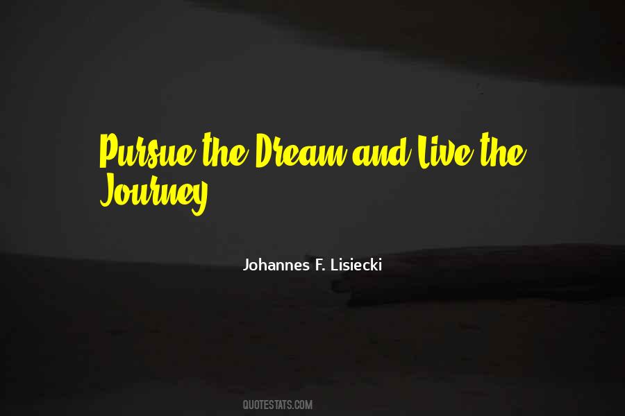 Johannes F. Lisiecki Quotes #753370