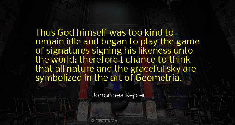 Johannes Kepler Quotes #1051882