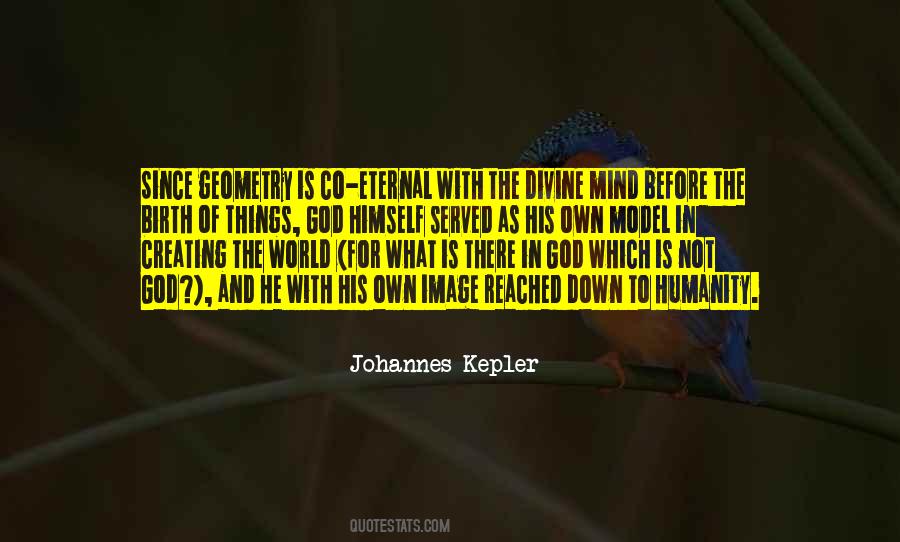 Johannes Kepler Quotes #1089918