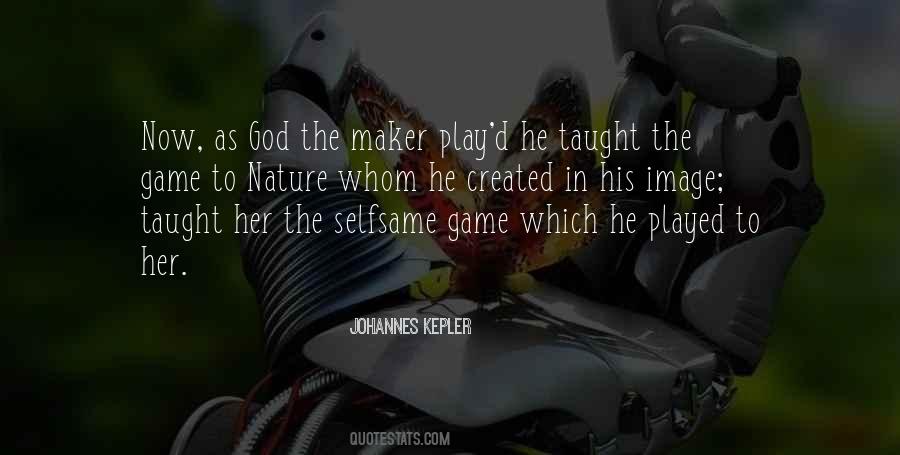 Johannes Kepler Quotes #1381313