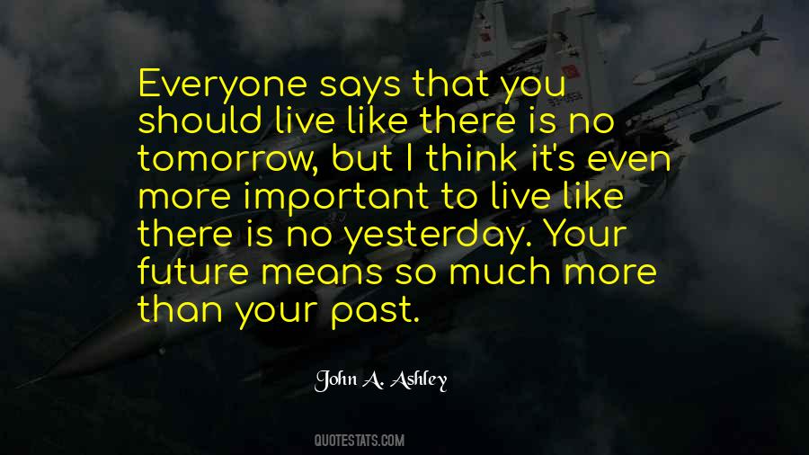 John A. Ashley Quotes #72026