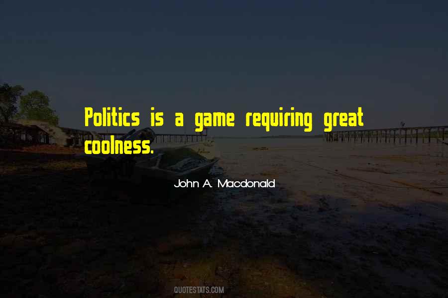 John A. Macdonald Quotes #975058