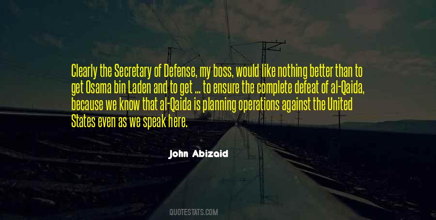 John Abizaid Quotes #163998