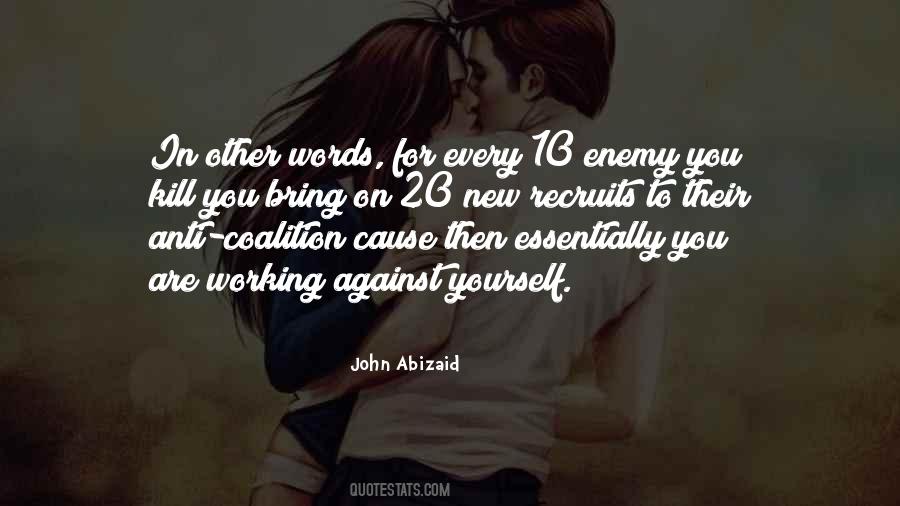 John Abizaid Quotes #808933