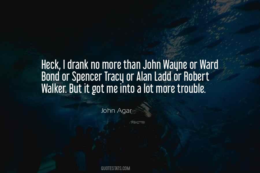 John Agar Quotes #595980