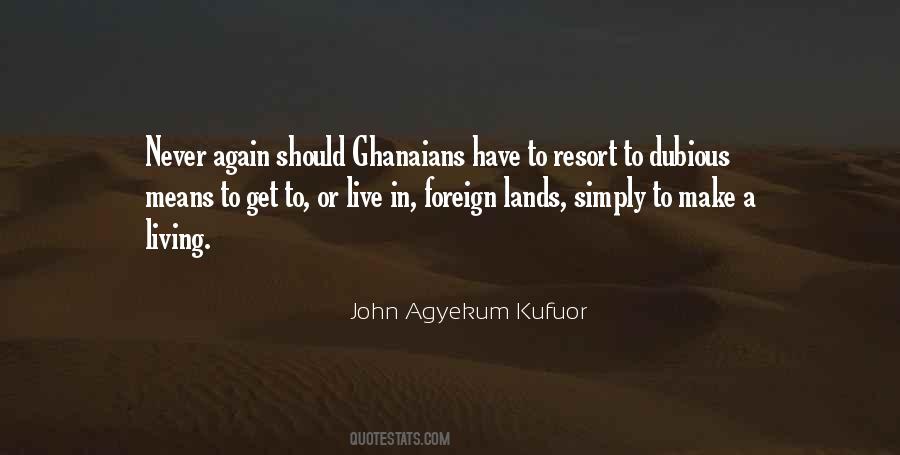 John Agyekum Kufuor Quotes #117621