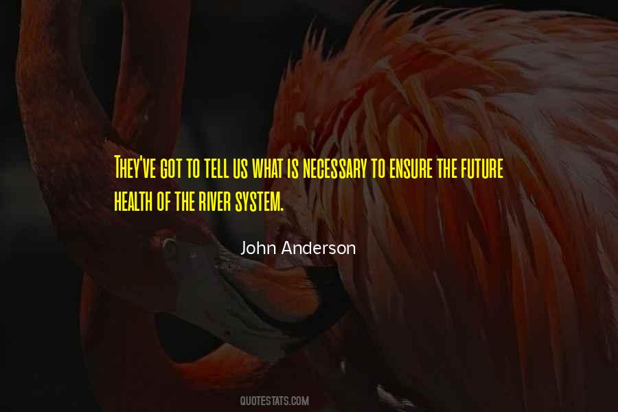 John Anderson Quotes #565707