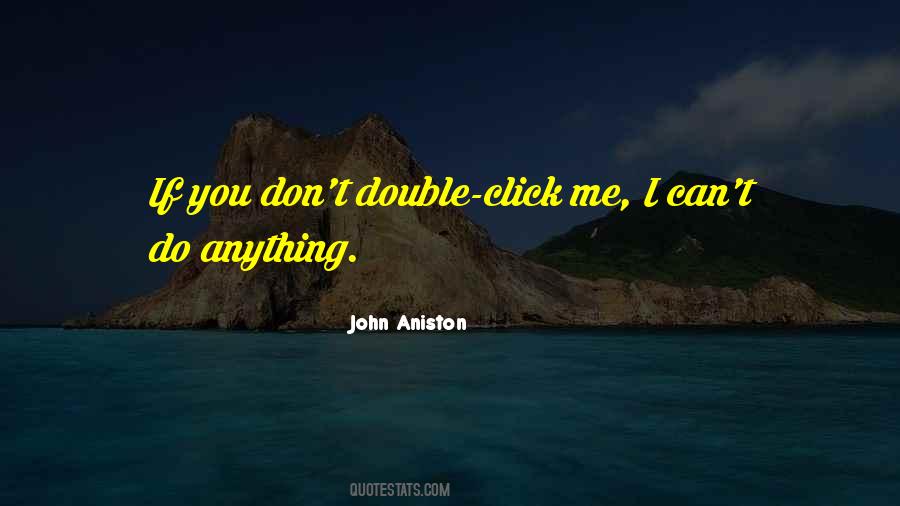 John Aniston Quotes #1643702