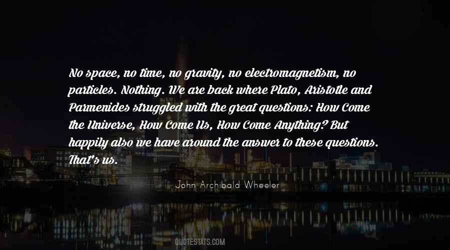 John Archibald Wheeler Quotes #1180675