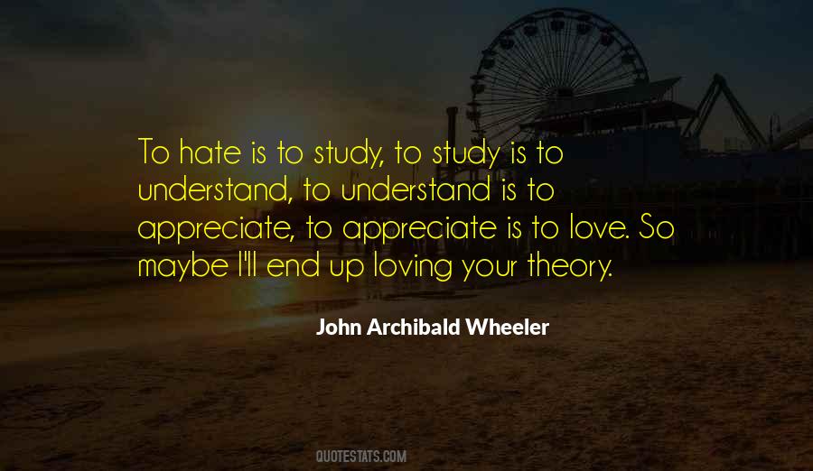 John Archibald Wheeler Quotes #382974