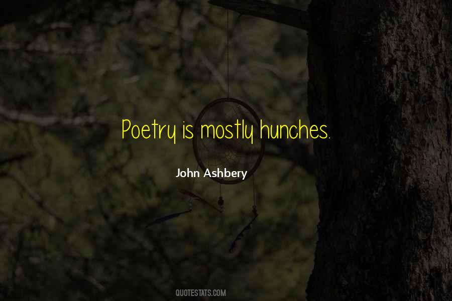 John Ashbery Quotes #754035