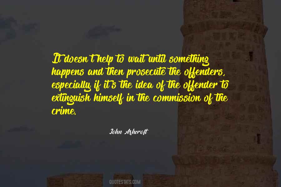 John Ashcroft Quotes #1844818