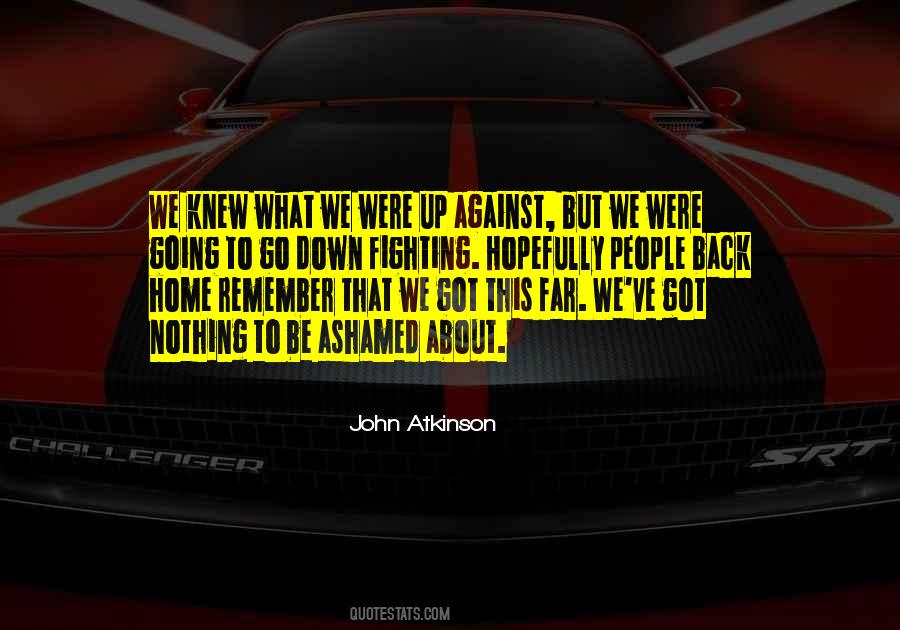 John Atkinson Quotes #880387