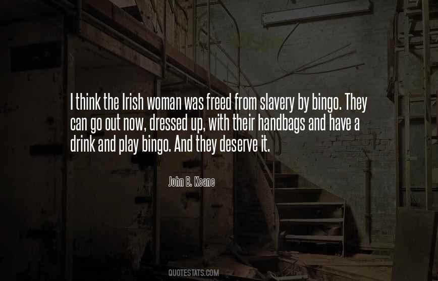 John B. Keane Quotes #514008