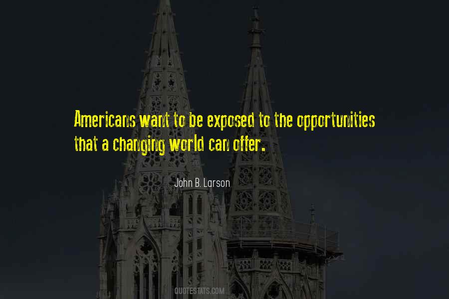 John B. Larson Quotes #1435082