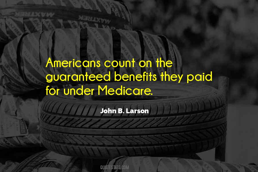 John B. Larson Quotes #177742