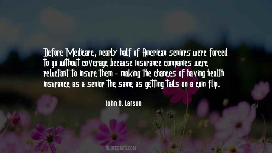 John B. Larson Quotes #776013