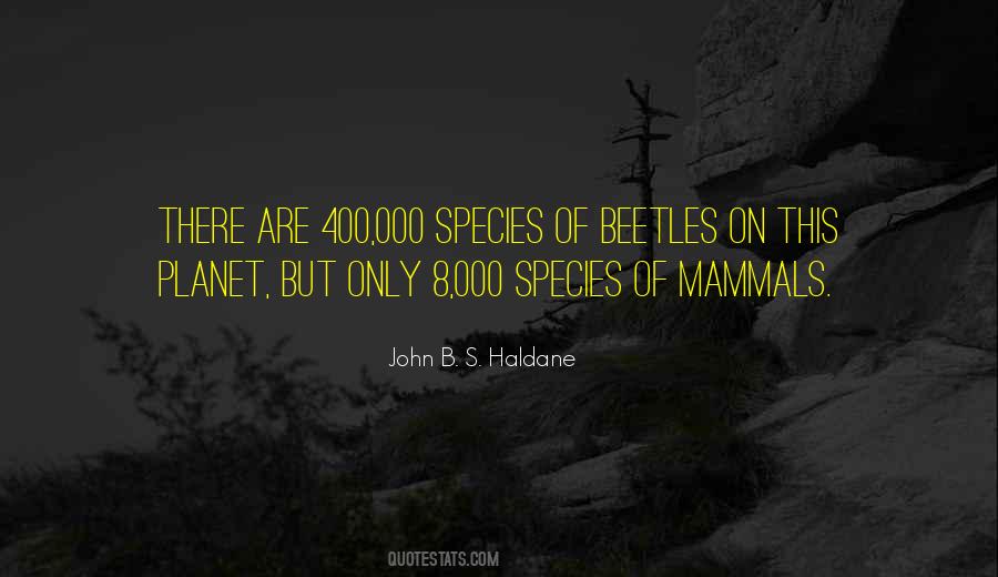 John B. S. Haldane Quotes #232089