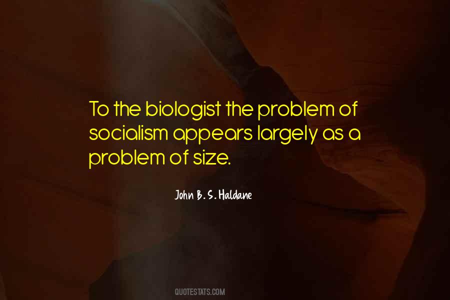 John B. S. Haldane Quotes #495527