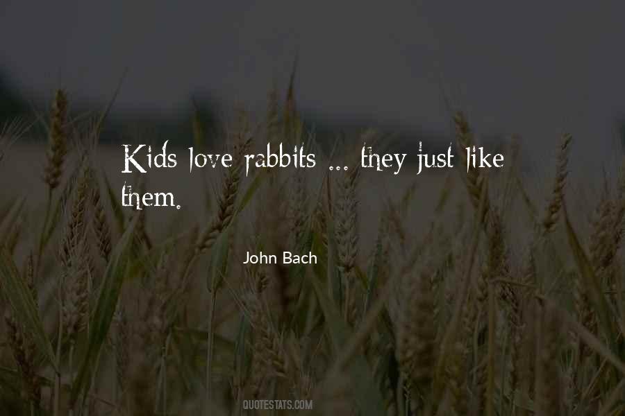 John Bach Quotes #877298