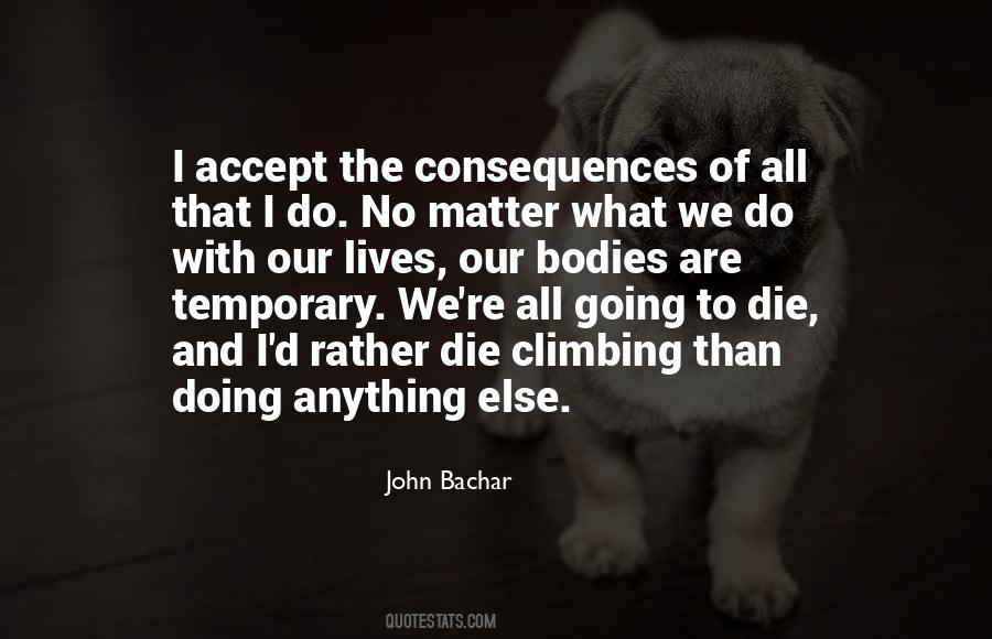 John Bachar Quotes #998903