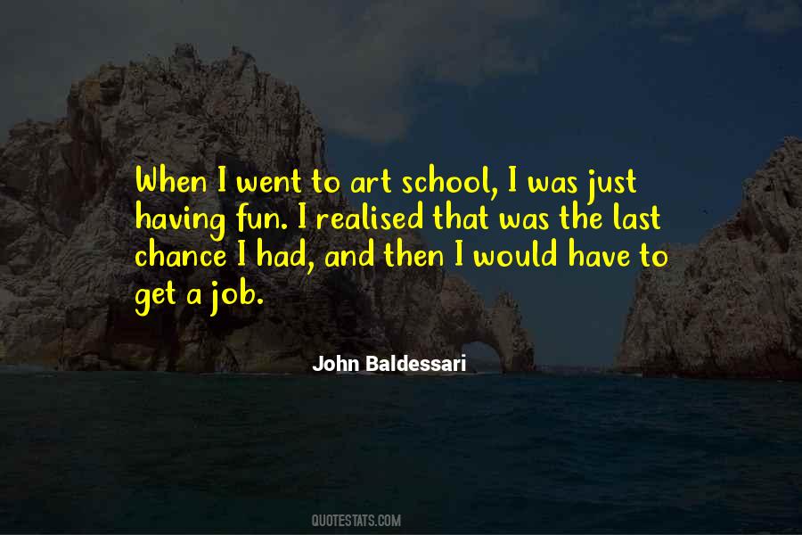 John Baldessari Quotes #1865090