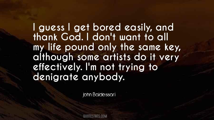 John Baldessari Quotes #324971