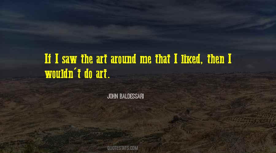 John Baldessari Quotes #532020