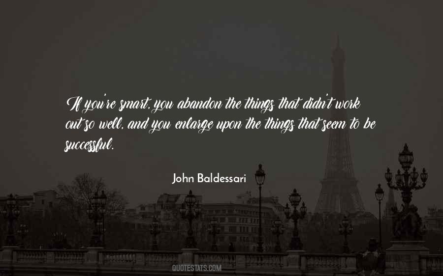 John Baldessari Quotes #978613