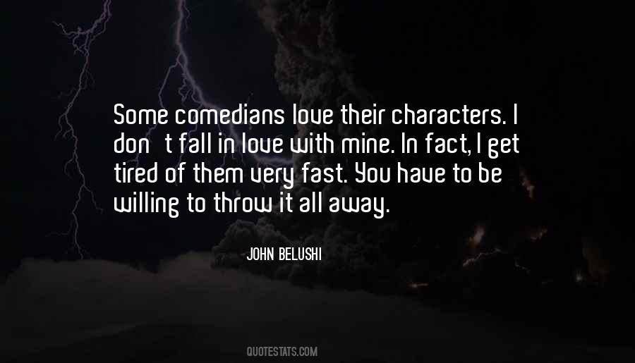 John Belushi Quotes #1105100