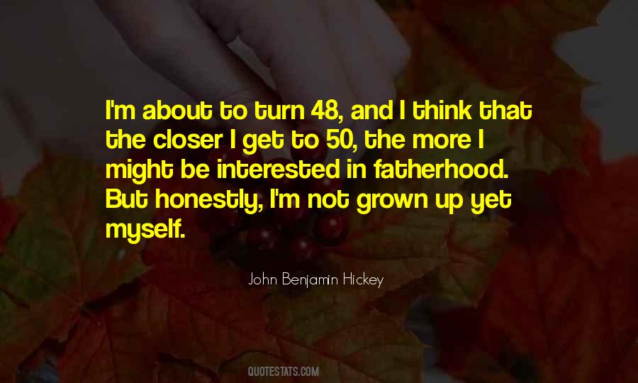 John Benjamin Hickey Quotes #1353406