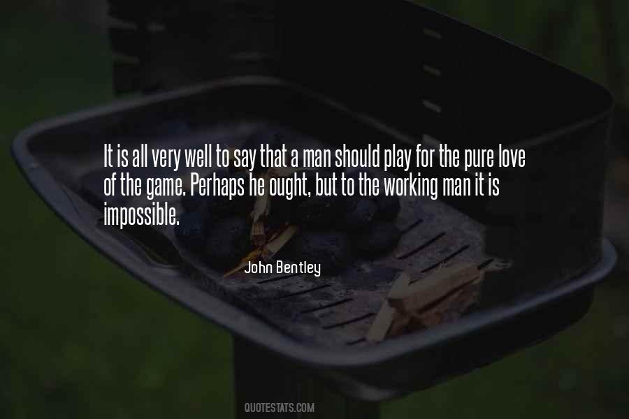 John Bentley Quotes #1371246