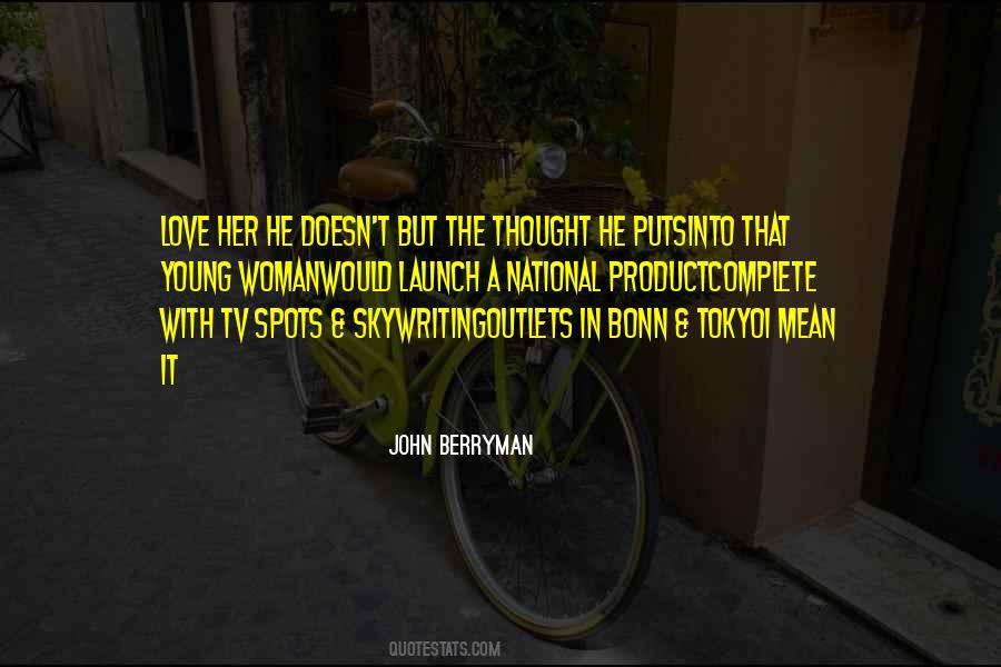 John Berryman Quotes #1021958