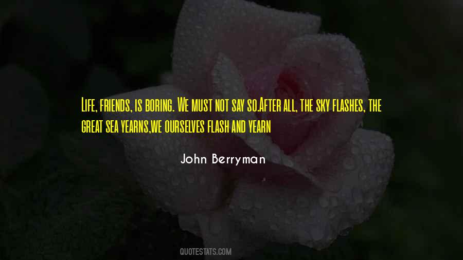 John Berryman Quotes #608