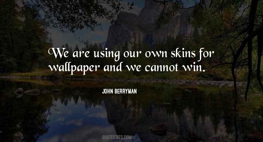 John Berryman Quotes #686973