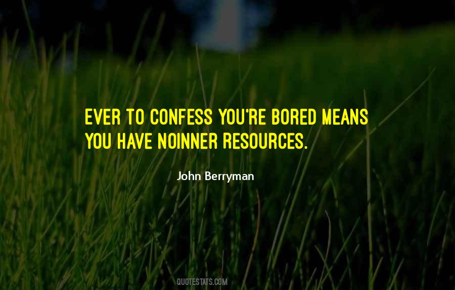 John Berryman Quotes #779990