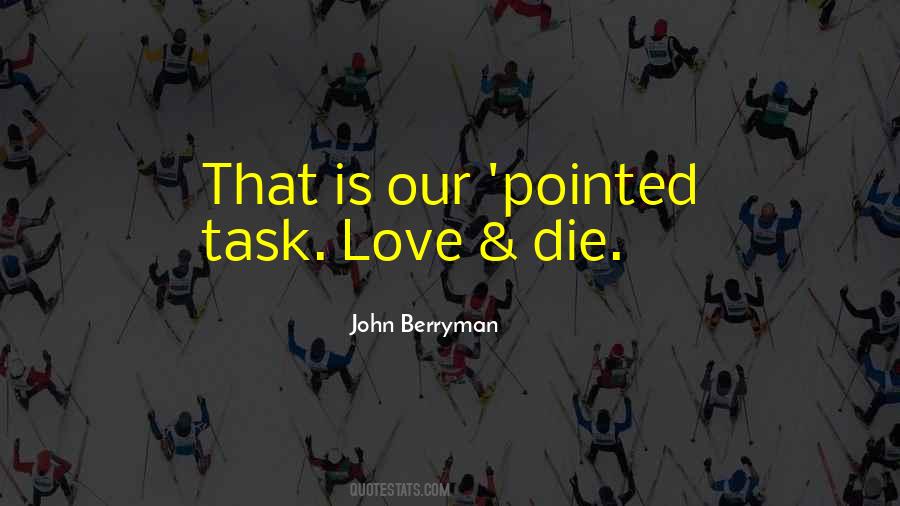 John Berryman Quotes #985642